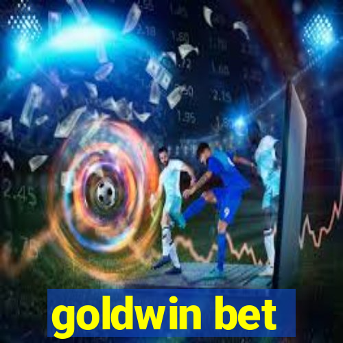 goldwin bet